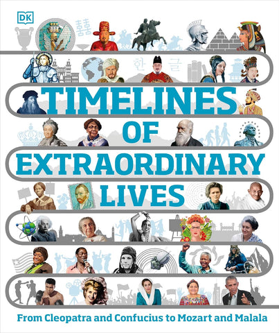 DK Timelines of Extraordinary Lives