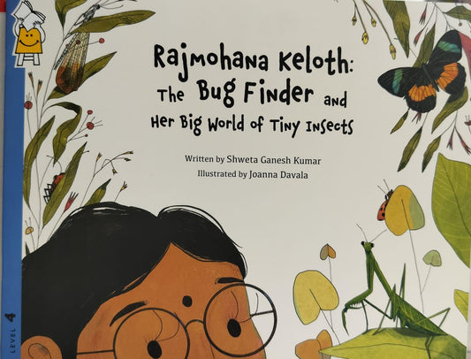 Rajmohana Keloth: The Bug Finder and Her Big World of Tiny Insects