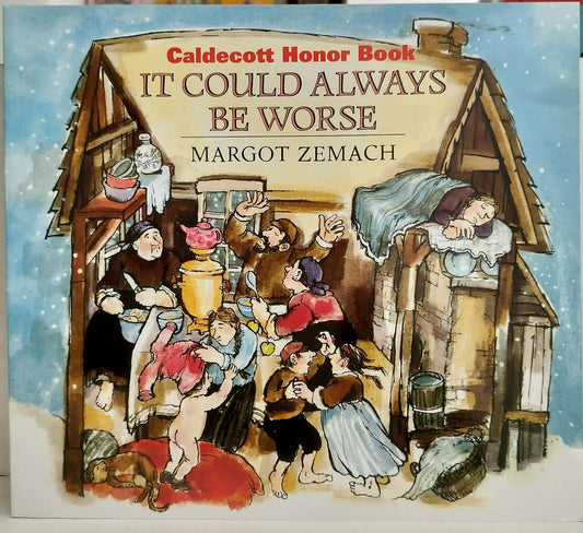 It Could Always Be Worse - Margot Zemach
