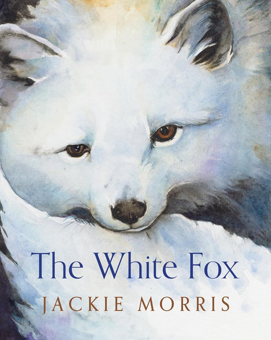 The White Fox - Jackie Morris