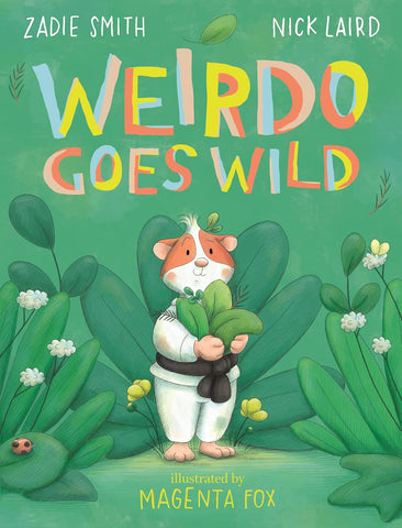 Weirdo Goes Wild - Zadie Smith