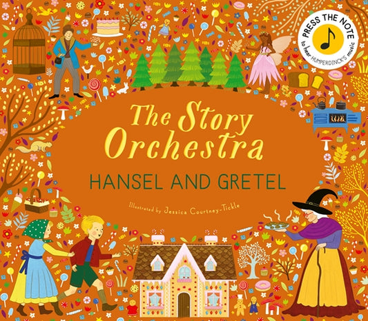 The Story Orchestra: Hansel and Gretel