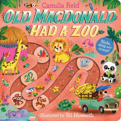 Old Macdonald Had a Zoo: A Slide and Count Book