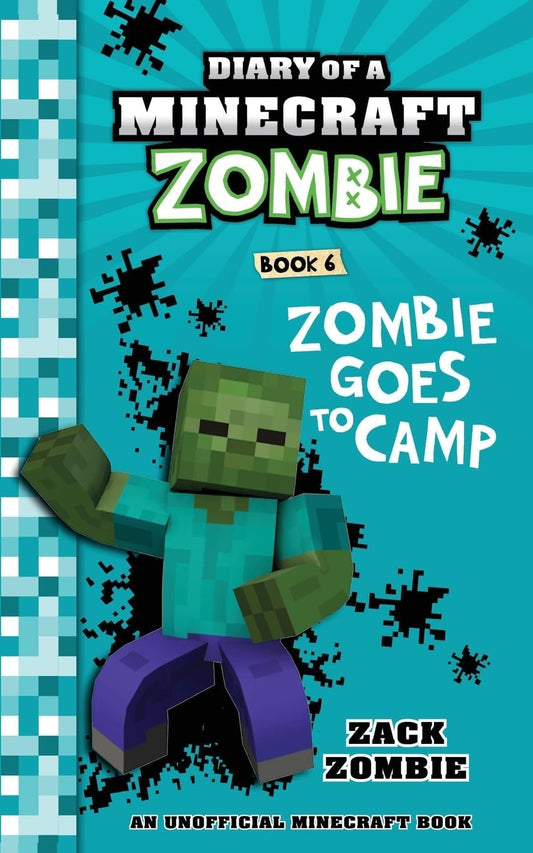 Diary of a Minecraft Zombie Book #6: Zombie Goes to Camp