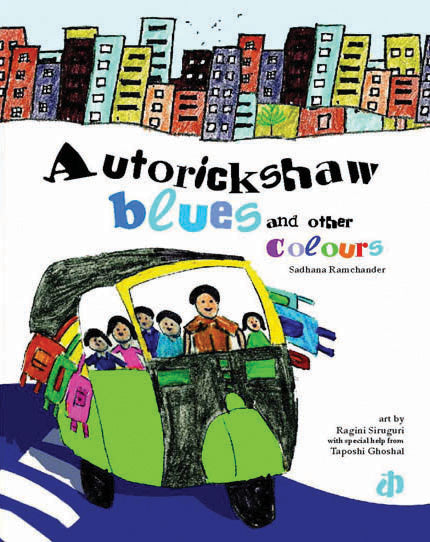 Autorickshaw Blues and Other Colours