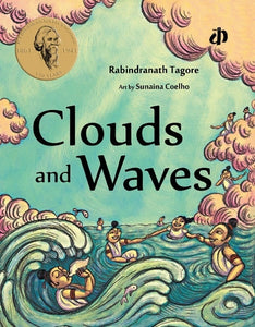 Clouds and Waves - Rabindranath Tagore