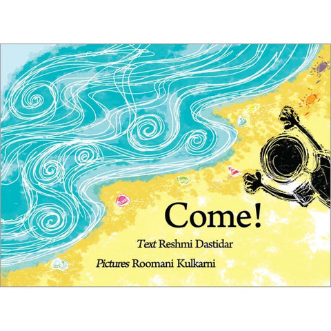 Come!