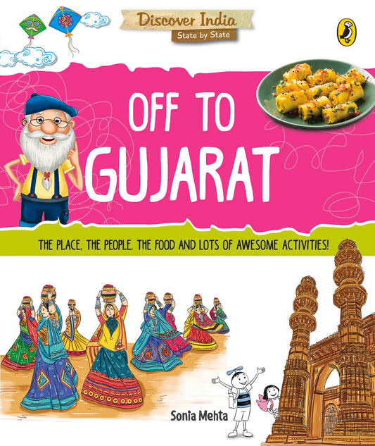 Discover India :Off to Gujrat