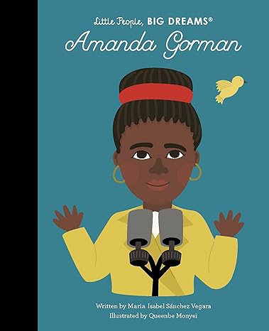 Little People, Big Dreams: Amanda Gorman - Hardcover