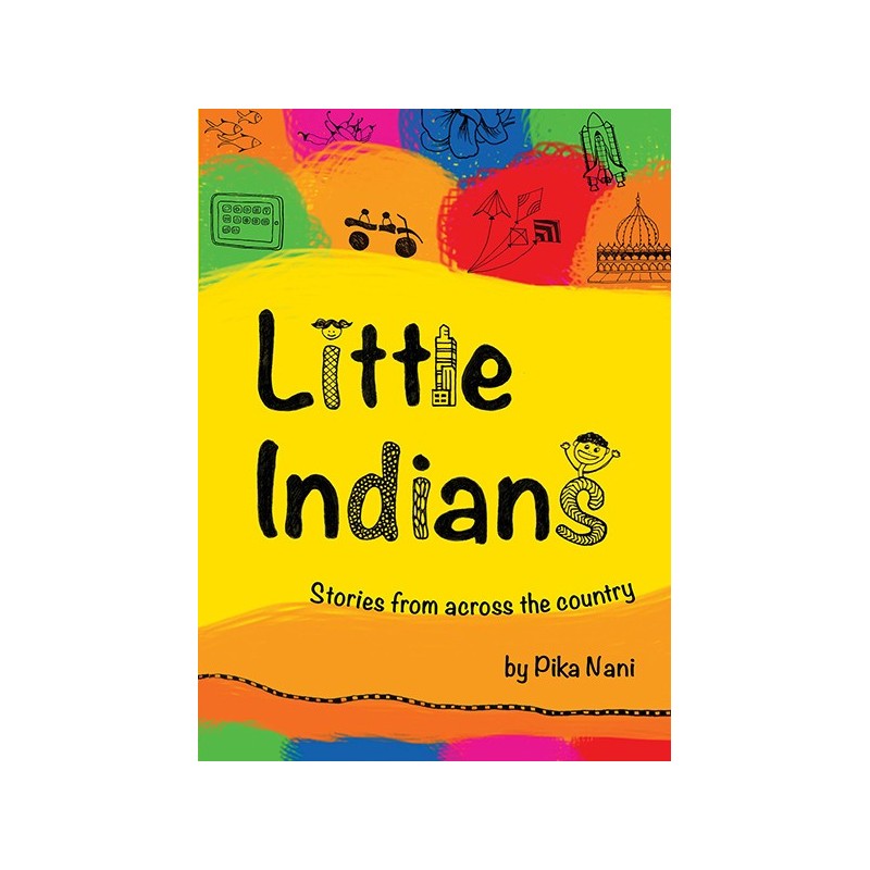 Little Indians: Stories From Across The Country - Pika Nani