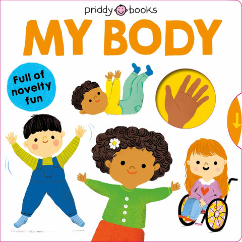 Priddy Books: My Body (Full of Novelty Fun)