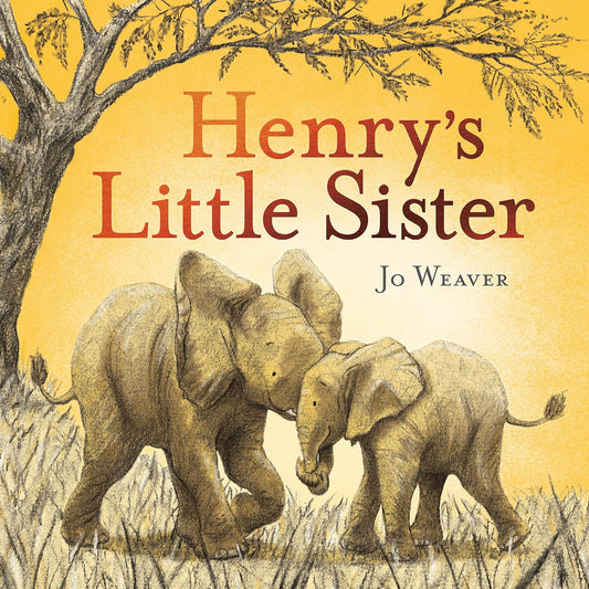 Henry's Little Sister - Jo Weaver