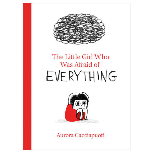 The Little Girl Who Was Afraid of Everything