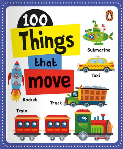 100 Things That Move