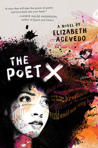 The Poet X- Winner Of The National Book Award (2018)