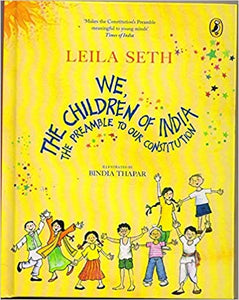 We the Children of India : The Preamble to Our Constitution