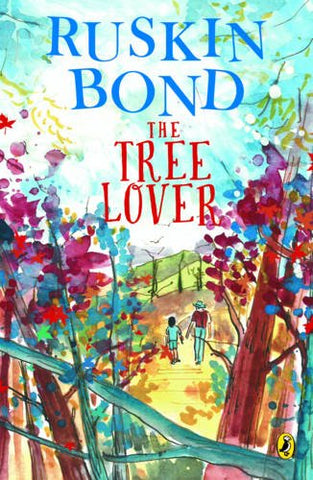 The Tree Lover - Ruskin Bond
