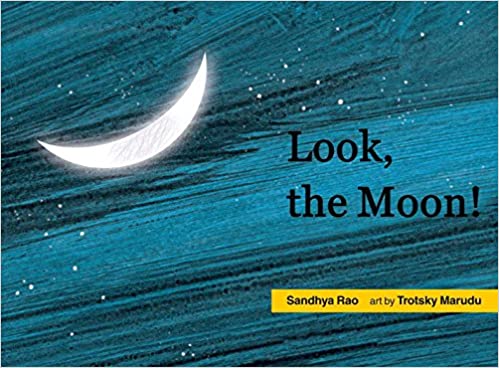 Look, the Moon!