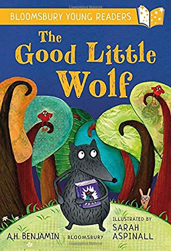 Bloomsbury Young Readers: The Good Little Wolf