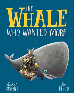 The Whale Who Wanted More (Paperback)