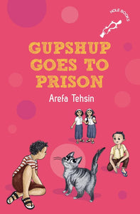 Gupshup Goes to Prison - HOle Book