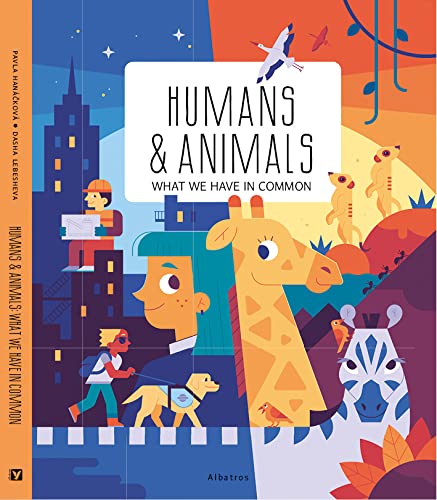 Humans and Animals The Things We Have in Common
