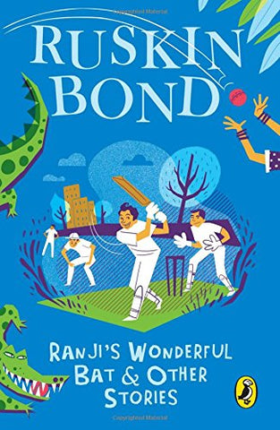 Ranji's Wonderful Bat and Other Stories - Ruskin Bond