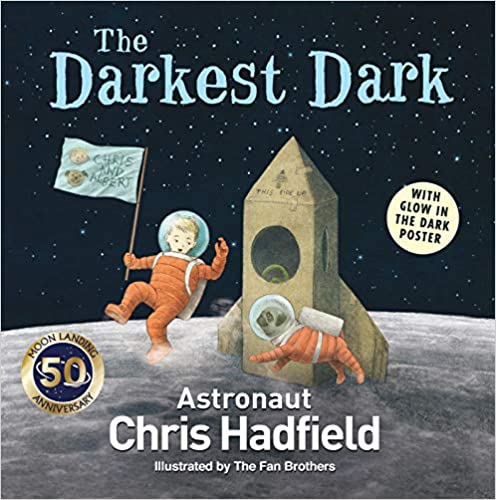 The Darkest Dark - Astronaut Chris Hadfield