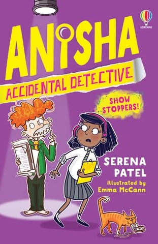 Anisha, Accidental Detective: Show Stoppers!