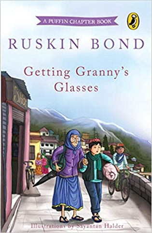 Getting Granny's Glasses - Ruskin Bond
