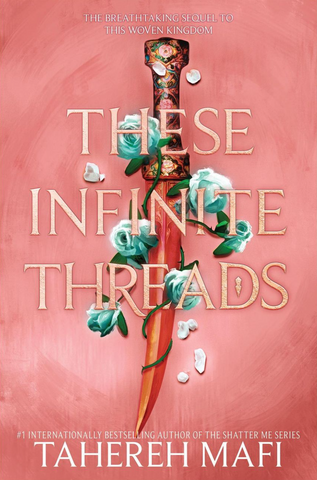 These Infinite Threads: This Woven Kingdom #2