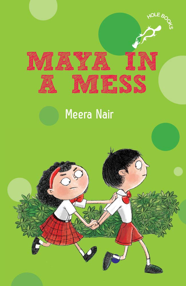 Hole Book: Maya In a Mess - Meera Nair