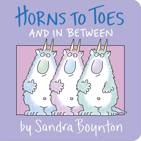 Horns to Toes and in Between - Sandra Boynton