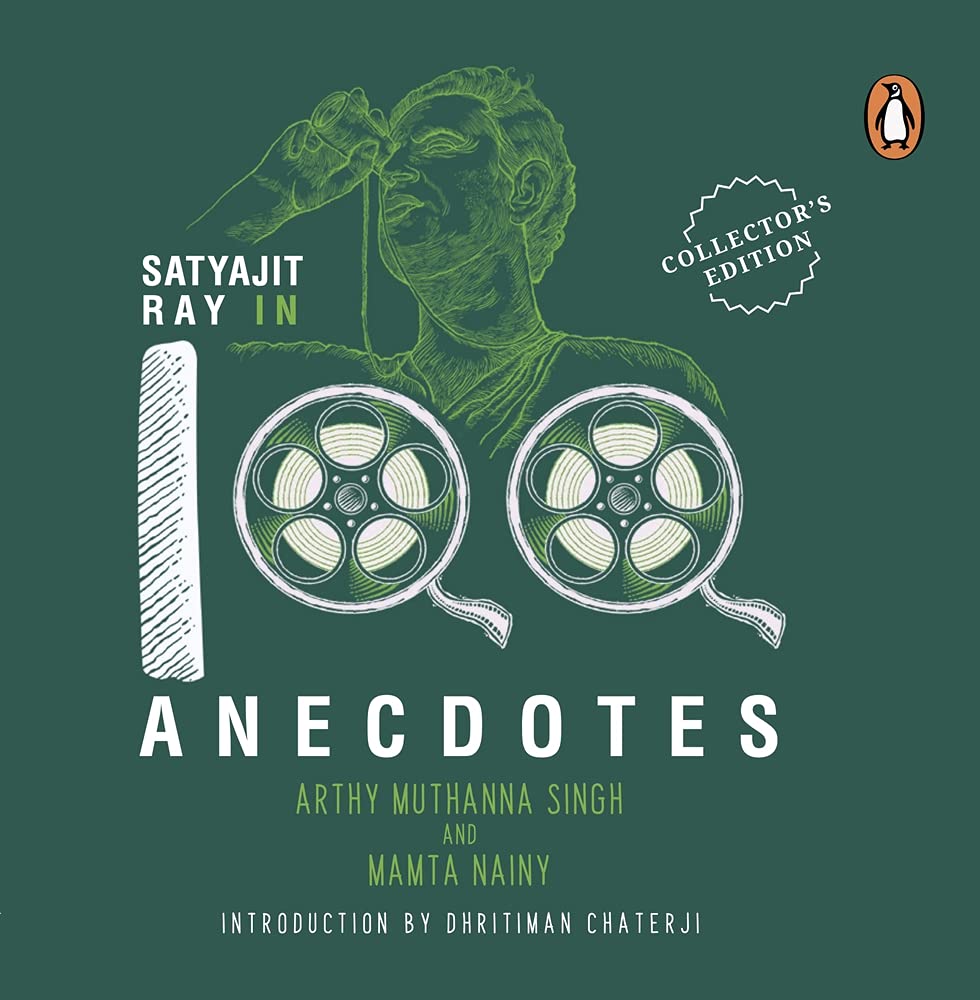 Satyajit Ray in 100 Anecdotes