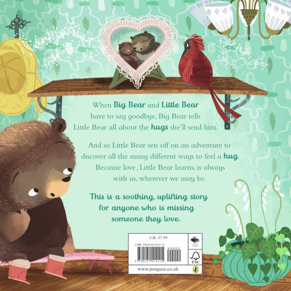 I Send You A Hug: A reassuring story for children missing a loved one