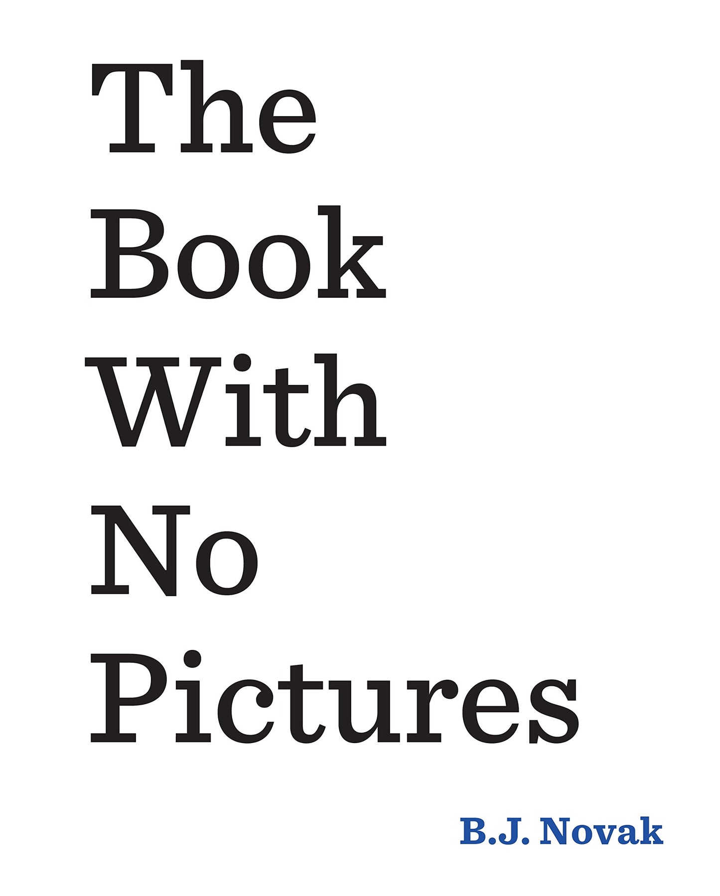 The Book With No Pictures - B.J. Novak