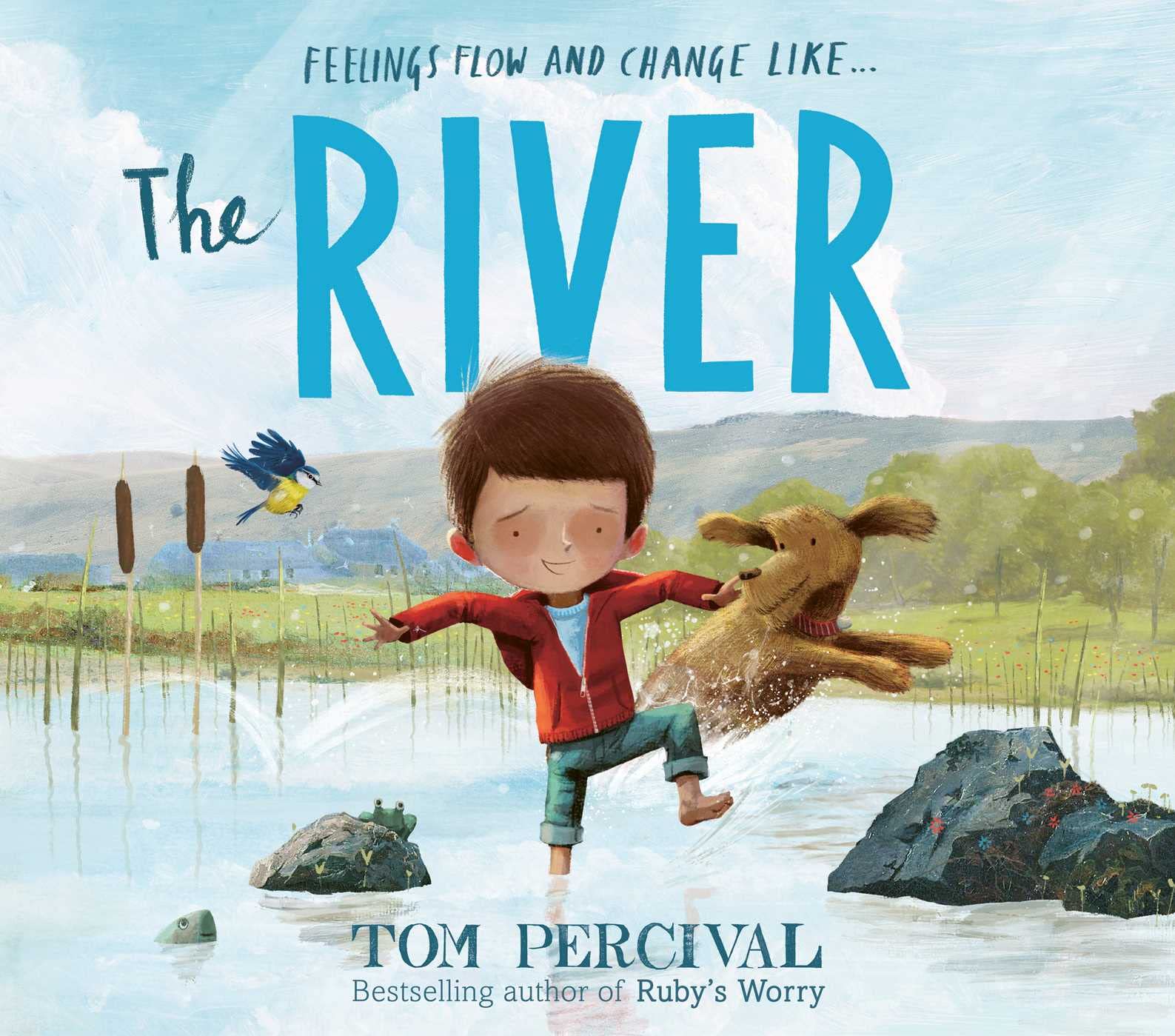 The River: A Powerful Book about Feelings - Tom Percival