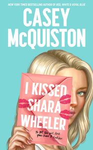 I Kissed Shara Wheeler