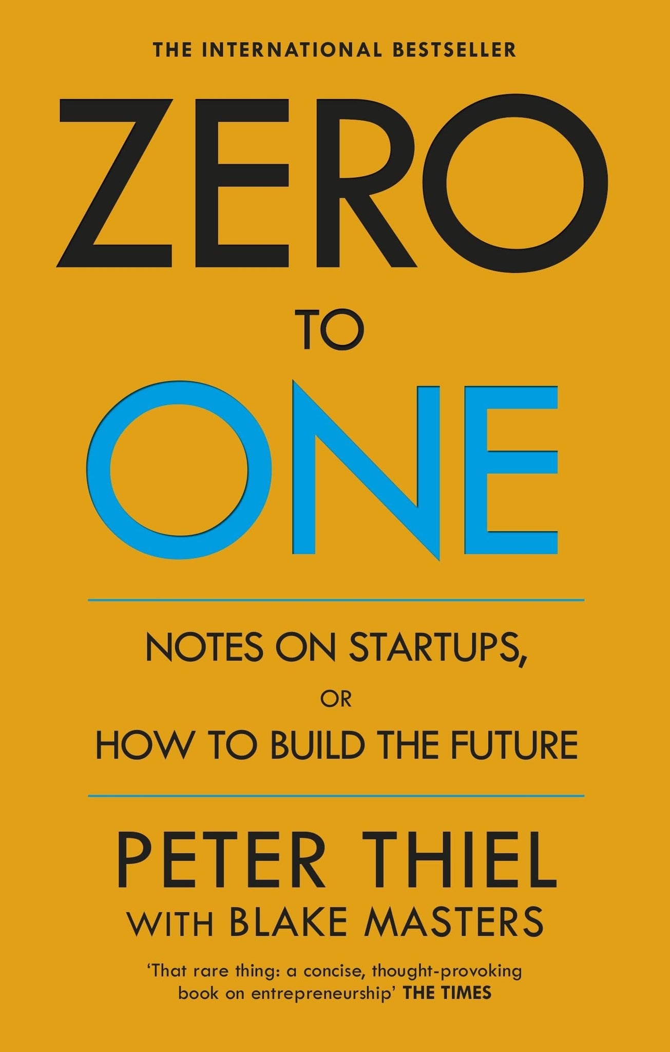 Zero to One: Notes on Startups, or How to Build the Future