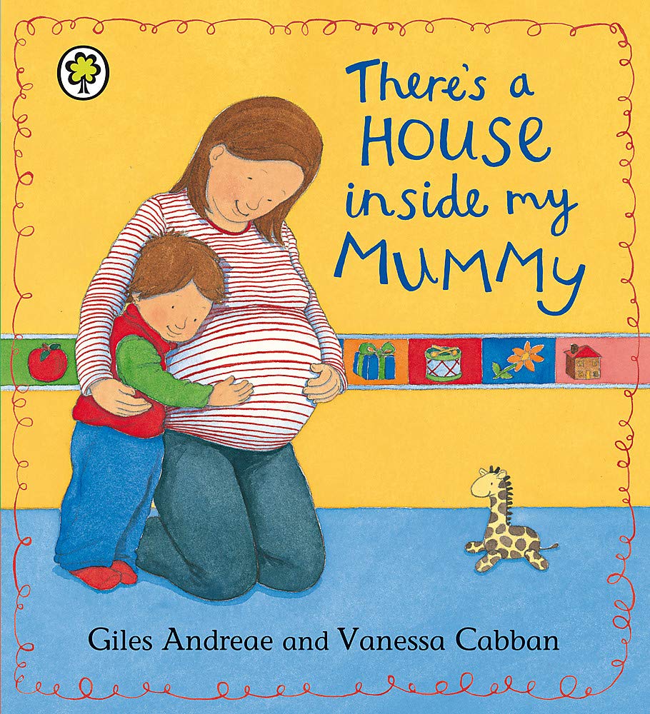 There's A House Inside My Mummy - Giles Andreae (Board Book)