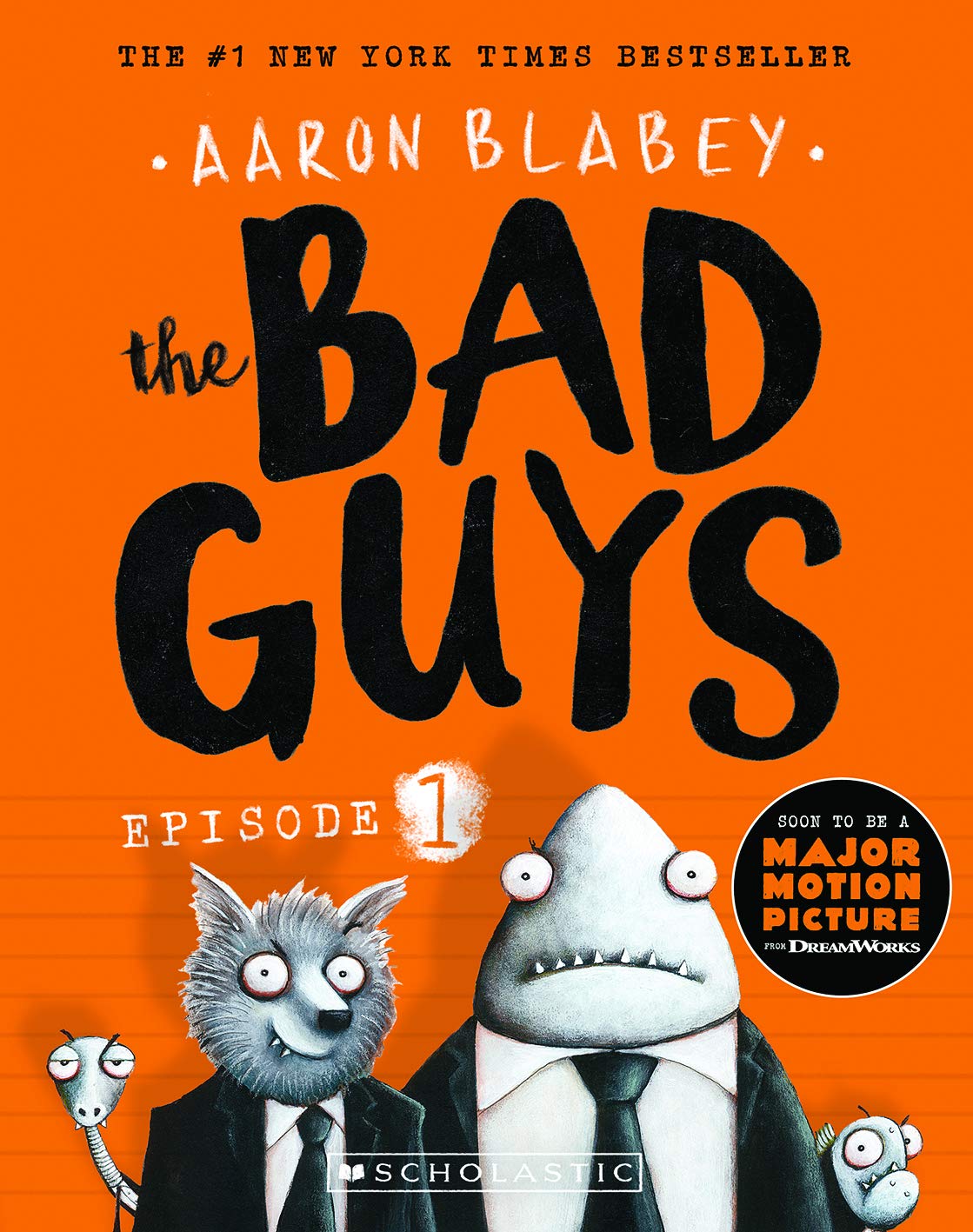The Bad Guys #1 - Aaron Blabey