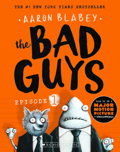The Bad Guys #1 - Aaron Blabey