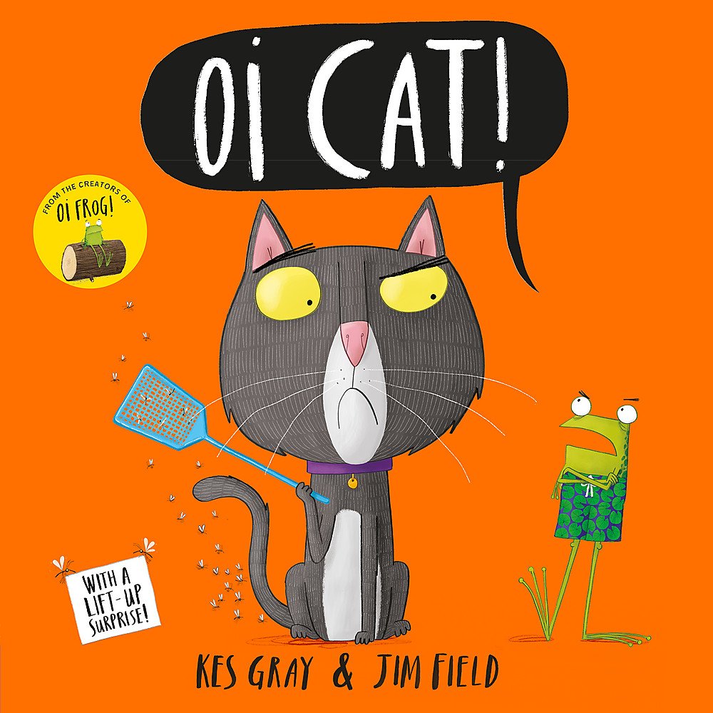 Oi Cat! (Paperback) - Kes Gray & Jim Field