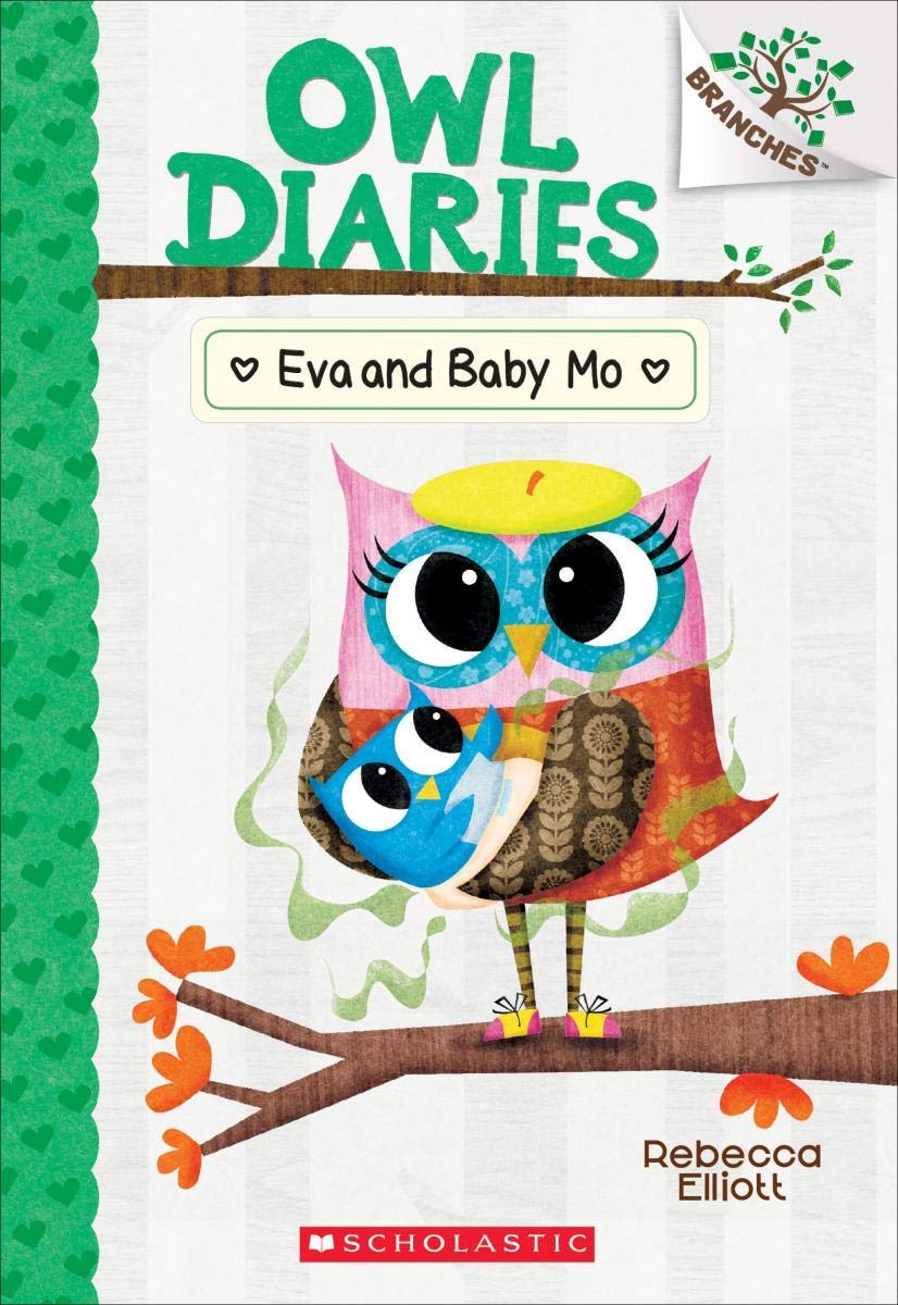 Owl Diaries #10: Eva And Baby Mo