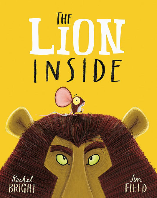 The Lion Inside - Rachel Bright (Paperback)