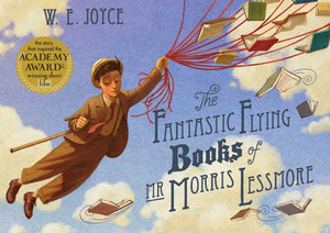 Fantastic Flying Books of Mr Morris Lessmore - W.E. Joyce