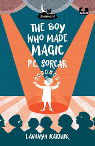 Dreamers Series: The Boy Who Made Magic