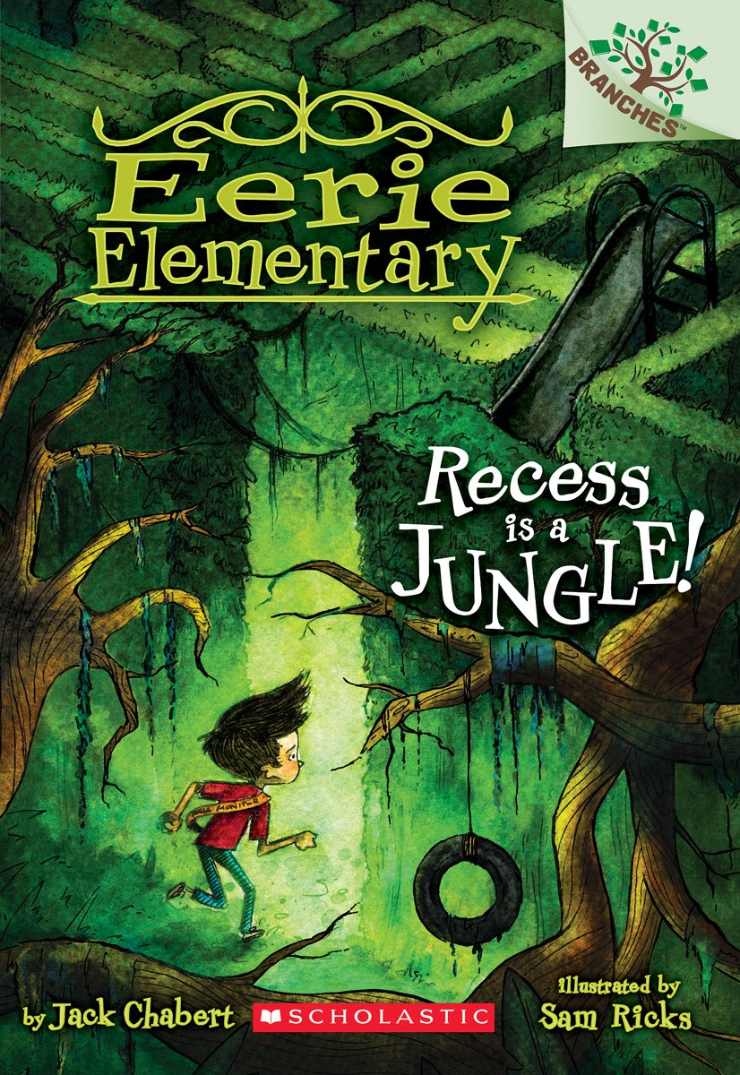 Eerie Elementary #3: Recess is a Jungle