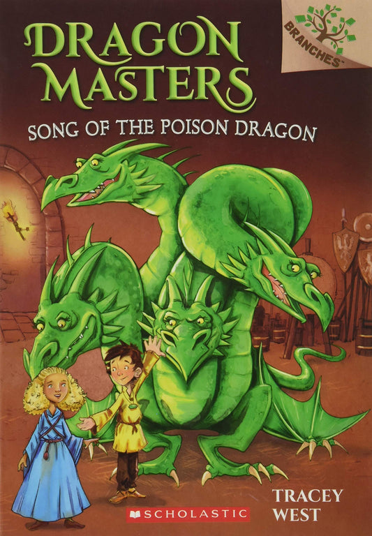 Dragon Masters #5: Song of the Poison Dragon