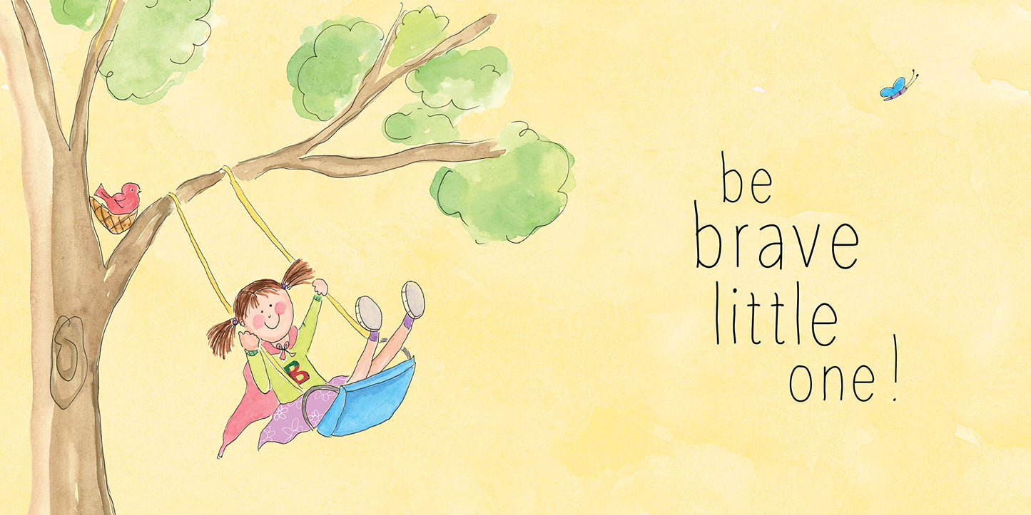 Be Brave Little One (Paperback)